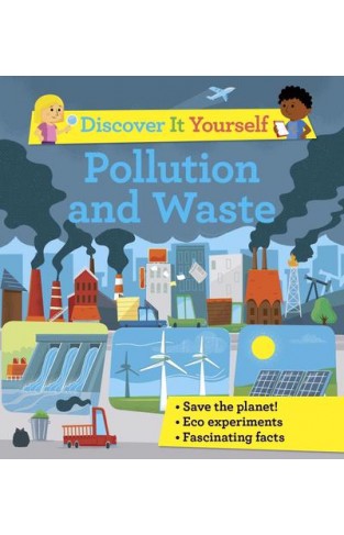 Discover It Yourself: Pollution and Waste - (PB)